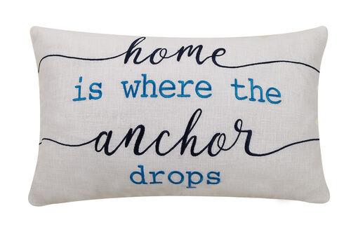 Home Is Where The Anchor Drops Embroidered Pillow